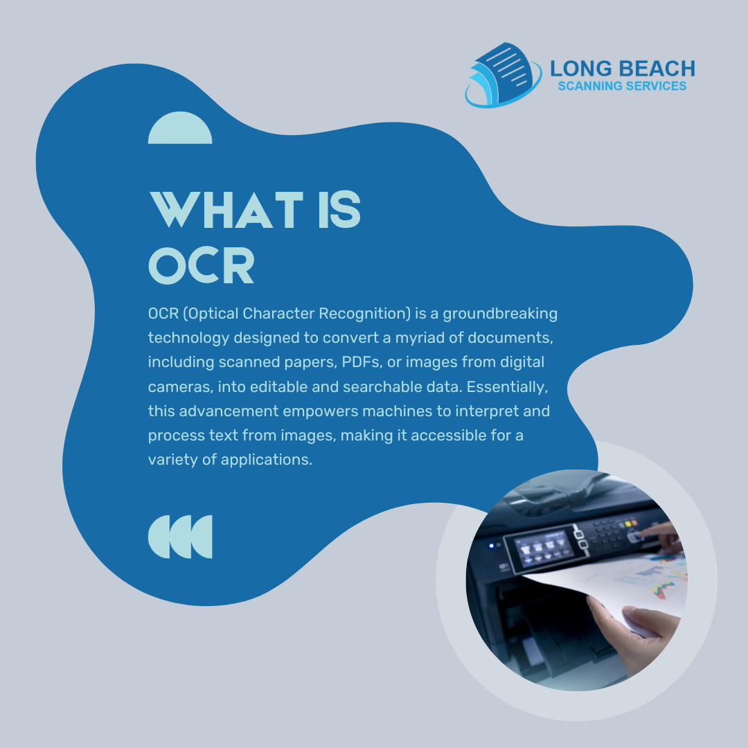 what is OCR. Long Beach scanning services